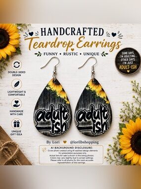 Adult-ish Sunflower Teardrop Earrings | Funny Handmade Dangle Earrings